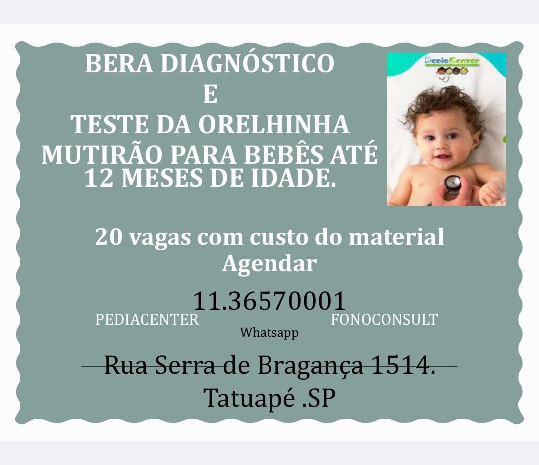 Oportunidade! Bera Diagnóstico e Teste da Orelinha